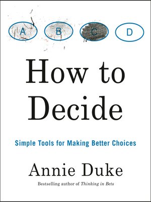 cover image of How to Decide